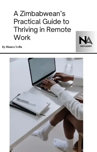 [A Zimbabwean's Guide to Remote Work] A Zimbabwean's Guide to Remote Work